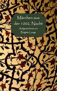 Produktbild: M&auml;rchen aus der 1002. Nacht