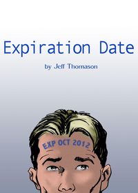 Produktbild: Expiration Date (Jeff Thomason's Short Stories, #2)