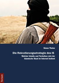 Produktbild: Die Rekrutierungsstrategie des IS