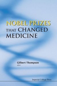 Produktbild: Nobel Prizes That Changed Medicine