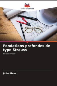 Produktbild: Fondations profondes de type Strauss