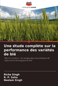 Produktbild: Une &eacute;tude compl&egrave;te sur la performance des vari&eacute;t&eacute;s de bl&eacute;