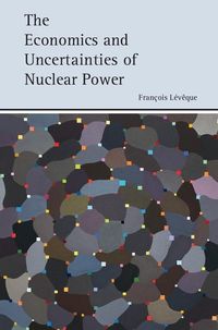 Produktbild: Economics and Uncertainties of Nuclear Power