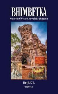 Produktbild: Bhimbetka | Historical fiction Novel for children