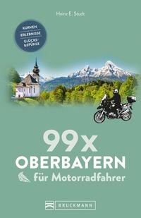 Produktbild: 99 x Oberbayern f&uuml;r Motorradfahrer