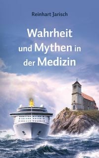 Produktbild: Wahrheit und Mythen in der Medizin