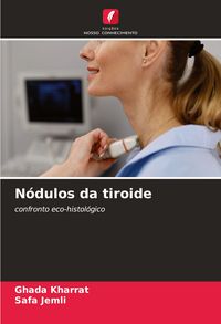 Produktbild: N&oacute;dulos da tiroide