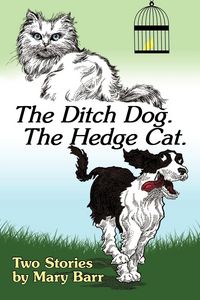 Produktbild: The Ditch Dog. the Hedge Cat.