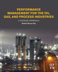 Produktbild: Performance Management for the Oil, Gas, and Process Industries