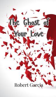 Produktbild: The Ghost of Your Love