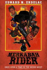 Produktbild: Merkabah Rider: Once Upon A Time In The Weird West