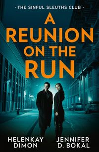 Produktbild: A Reunion On The Run: The Sinful Sleuths Club