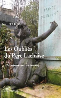 Produktbild: Les oubli&eacute;s du P&egrave;re-Lachaise