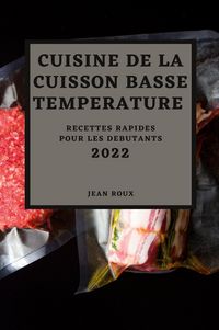 Produktbild: Cuisine De La Cuisson Basse Temperature 2022