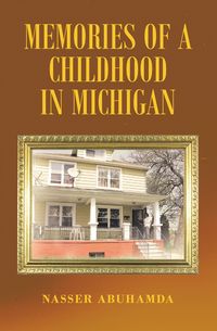 Produktbild: Memories of a Childhood in Michigan
