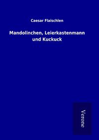 Produktbild: Mandolinchen, Leierkastenmann und Kuckuck