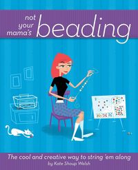 Produktbild: Not Your Mama's Beading