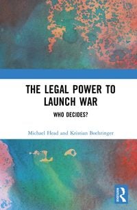 Produktbild: The Legal Power to Launch War