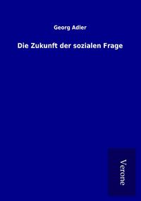 Produktbild: Die Zukunft der sozialen Frage