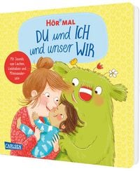 Produktbild: H&ouml;r mal (Soundbuch): DU und ICH und unser WIR