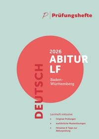 Produktbild: Pr&uuml;fungsheft - 2026 Deutsch Abitur Leistungsfach &ndash; Baden-W&uuml;rttemberg &ndash; Original-Pr&uuml;fungen und L&ouml;sungen