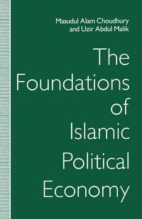Produktbild: The Foundations of Islamic Political Economy