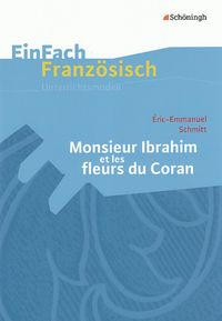 Bild vom Artikel Schmitt: Monsieur Ibrahim/EinFach Franz. Unterrichtsmodelle vom Autor Manfred Lauffs