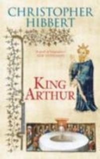 Produktbild: Hibbert, C: King Arthur