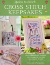 Produktbild: Phillips, H: Quick to Stitch Cross Stitch Keepsakes