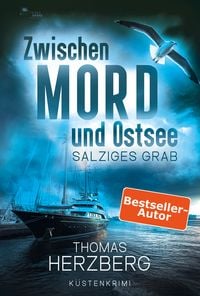 Produktbild: Salziges Grab (Zwischen Mord und Ostsee - K&uuml;stenkrimi 9)