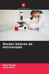 Produktbild: No&ccedil;&otilde;es b&aacute;sicas de microsc&oacute;pio