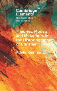Produktbild: Theories, Models, and Metaphors in the Historiography of Christian Origins