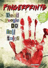 Produktbild: Fingerprints: Dead People Do Tell Tales