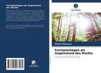 Produktbild: Forstplantagen als Gegenstand des Rechts