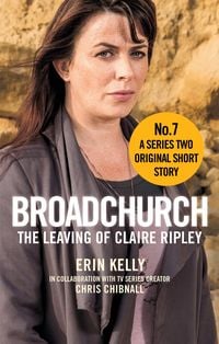Produktbild: Broadchurch: The Leaving of Claire Ripley (Story 7)