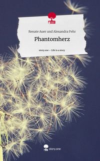 Produktbild: Phantomherz. Life is a Story - story.one