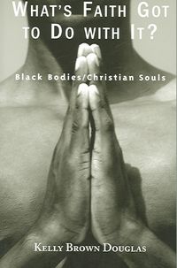 Produktbild: What's Faith Got to Do with It?