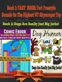 Produktbild: Comic Ebook: Hilarious Book For Kids Age 5-8 - Dog Farts & Dog Fart Super-Hero Style - Dog Humor Books: 2 In 1 Fart Book Box Set