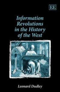 Produktbild: Dudley, L:  Information Revolutions in the History of the We