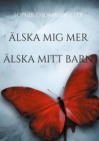 Produktbild: &Auml;lska mig mer