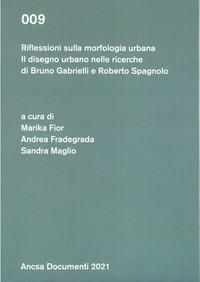 Produktbild: Riflessioni sulla morfologia urbana. Il disegno urbano nelle ricerche di Bruno Gabrielli e Roberto Spagnolo