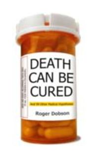 Produktbild: Dobson, R: Death Can be Cured