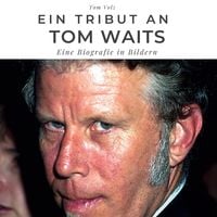 Bild vom Artikel Ein Tribut an  Tom Waits vom Autor Tom Volz