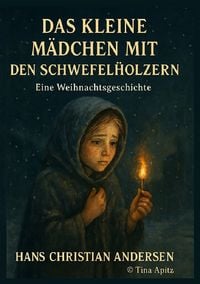 Produktbild: Das kleine M&auml;dchen mit den Schwefelh&ouml;lzern