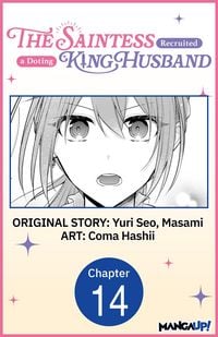 Produktbild: The Saintess Recruited a Doting King Husband #014
