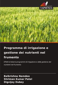 Produktbild: Programma di irrigazione e gestione dei nutrienti nel frumento