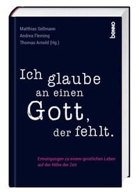 Produktbild: Ich glaube an einen Gott, der fehlt