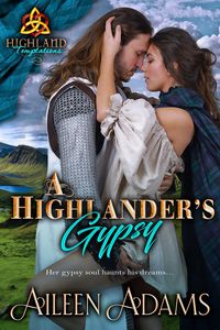 Produktbild: A Highlander's Gypsy (Highland Temptations, #2)