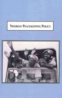 Produktbild: Nigerian Peacekeeping Policy