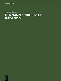 Produktbild: Hermann Schiller als P&auml;dagog